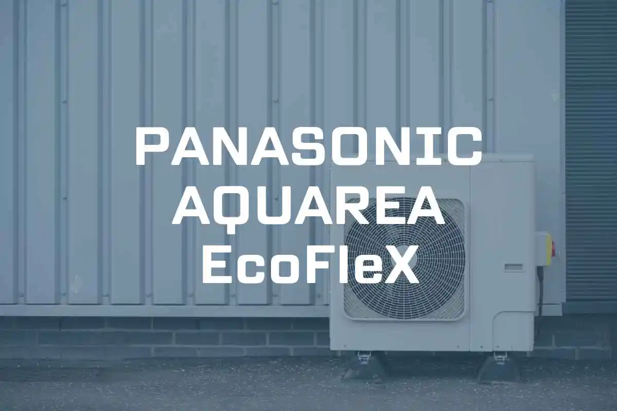 Panasonic Aquarea EcoFleX – wady i zalety