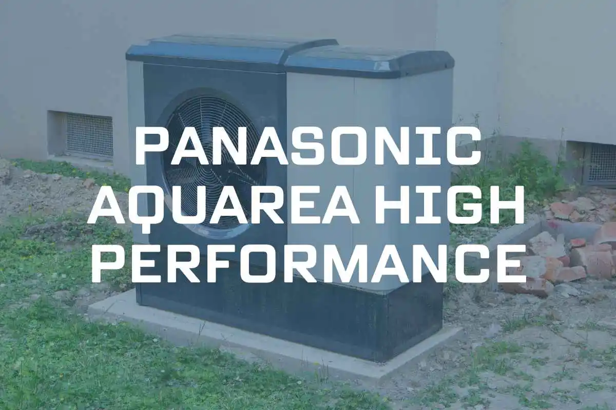 Panasonic Aquarea High Performence